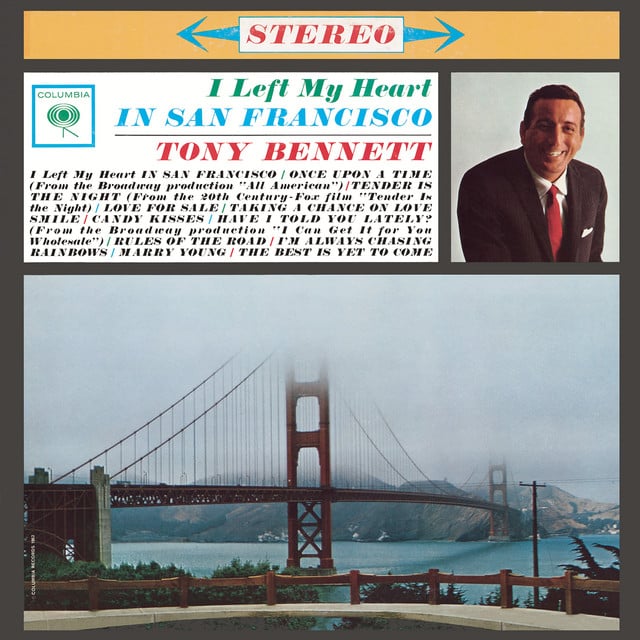 (I Left My Heart) In San Francisco - Song 路 Tony Bennett