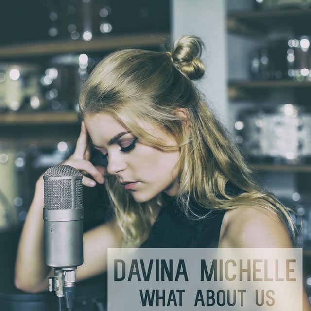 What About Us - Song · Davina Michelle