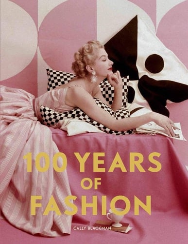 100 Years of Fashion - Cally Blackman • 2020