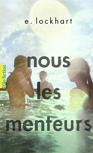 Nous les menteurs - E. Lockhart · 2018