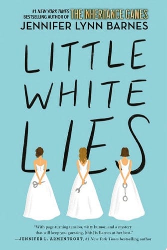 Little White Lies - Jennifer Lynn Barnes · 2018