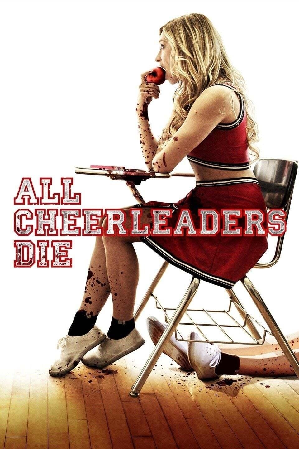 All Cheerleaders Die - Lucky McKee · 2013