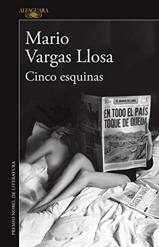 Cinco Esquinas - Mario Vargas Llosa • 2016