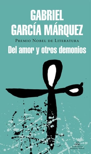 Del amor y otros demonios - Gabriel García Márquez • 2014