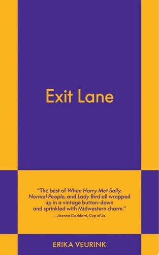 Exit Lane - Erika Veurink • 2025