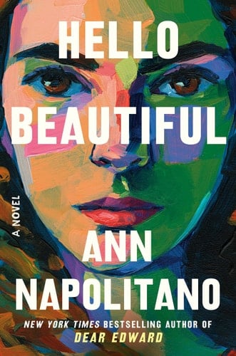 Hello Beautiful (Oprah's Book Club) A Novel - Ann Napolitano • 2023