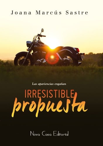 Irresistible propuesta (Spanish Edition) - Joana Marcus Marcus • 2017