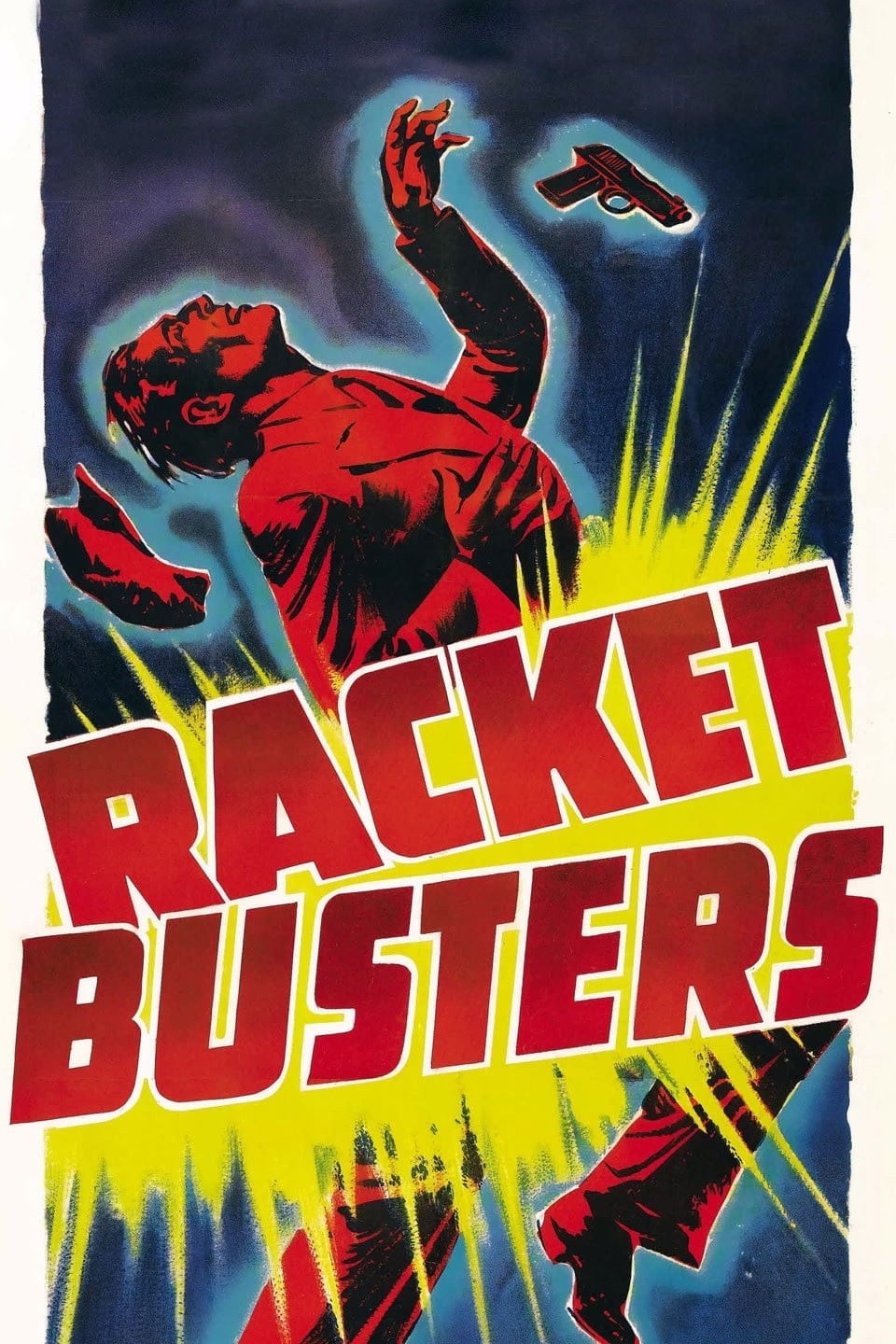 Racket Busters - Lloyd Bacon · 1938