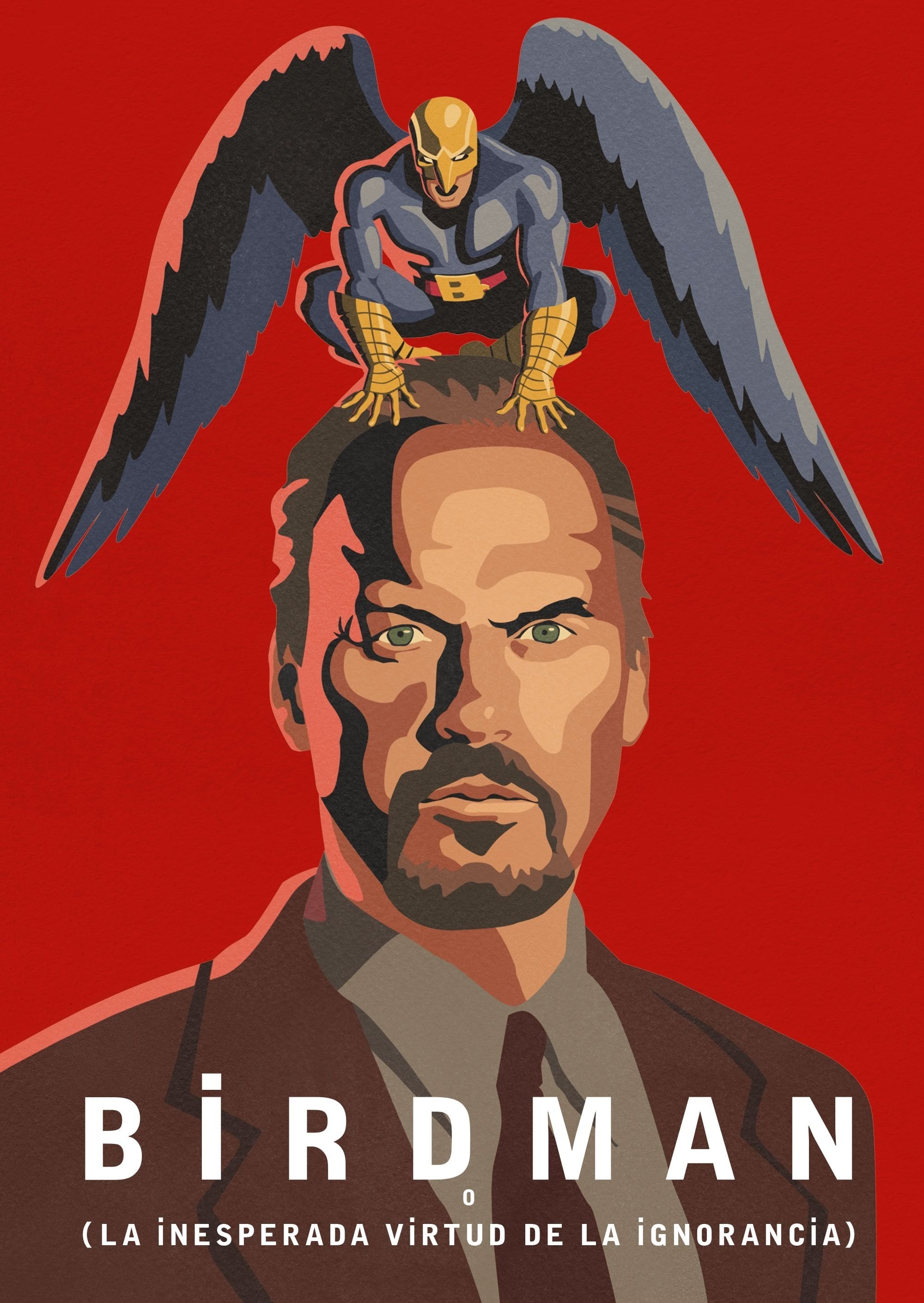 Birdman o (La Inesperada Virtud de la Ignorancia) - Alejandro González Iñárritu · 2014