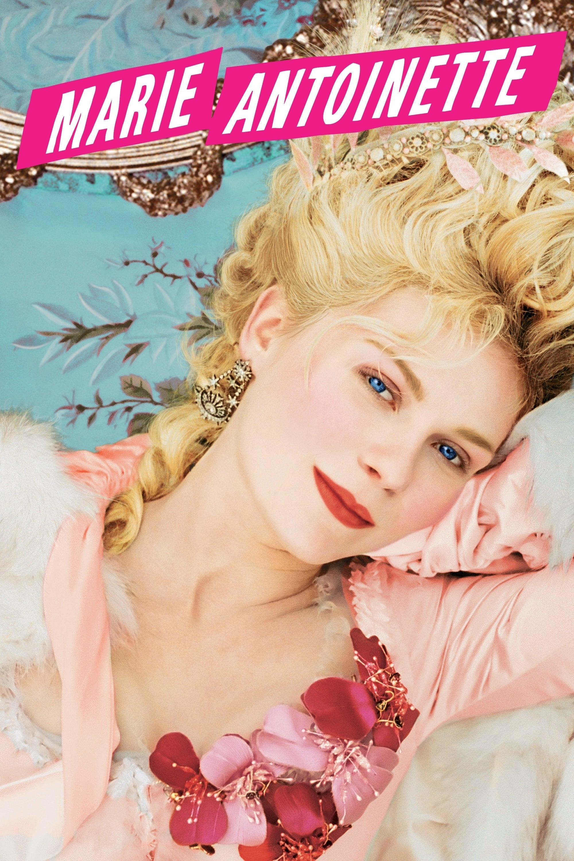 María Antonieta - Sofia Coppola · 2006