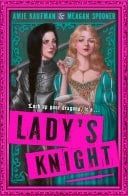 Lady's Knight (Lady’s Knight, Book 1) - Amie Kaufman · 2025
