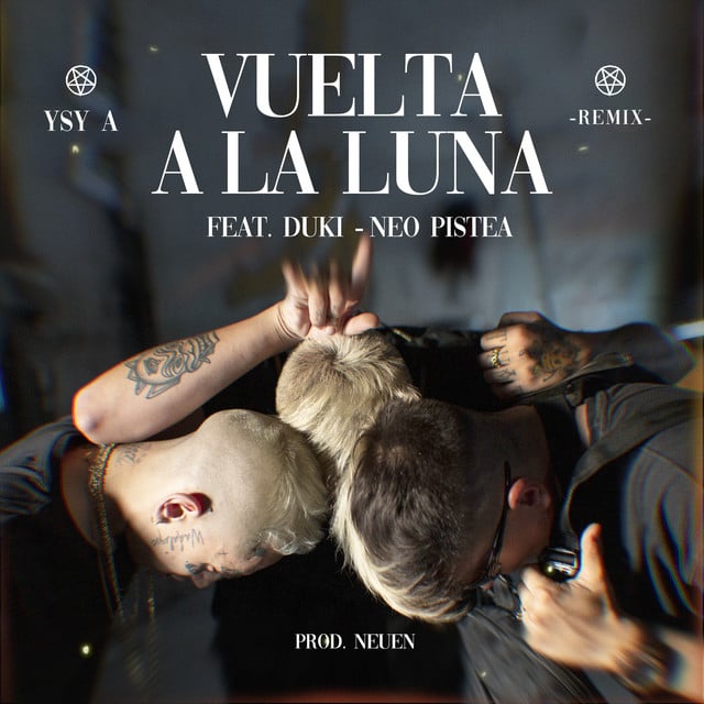 Vuelta a la Luna - Remix - Song · YSY A, Duki, Neo Pistea