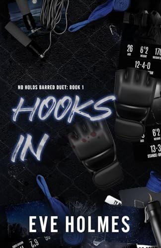 Hooks In (No Holds Barred) - Eve Holmes • 2024