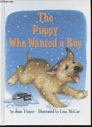 The Puppy who Wanted a Boy - Jane Thayer · 1985
