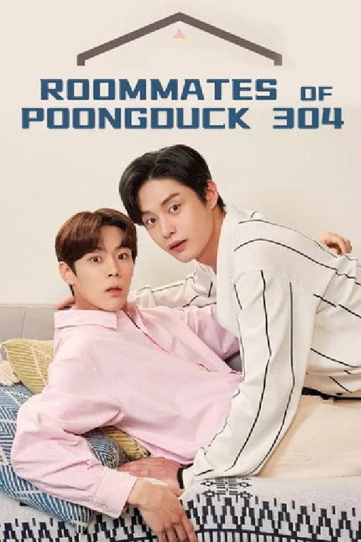 Roommates of Poongduck 304 - No Ga-jung · 2022