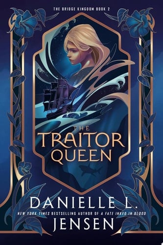 The Traitor Queen - Danielle L. Jensen · 2020