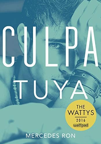 Culpa tuya - Mercedes Ron · 2017