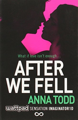 After We Fell (After Series, Book 3) - Anna Todd · 2014