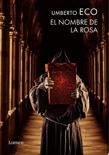 El nombre de la rosa - Umberto Eco • 2010
