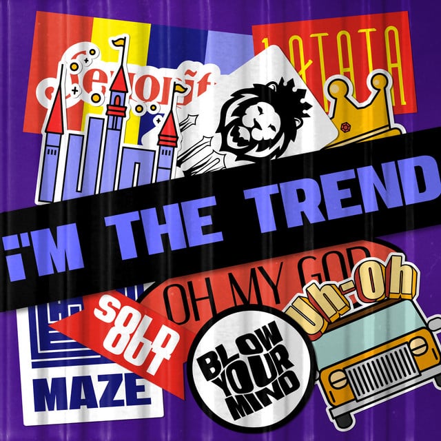 i'M THE TREND - 10/10