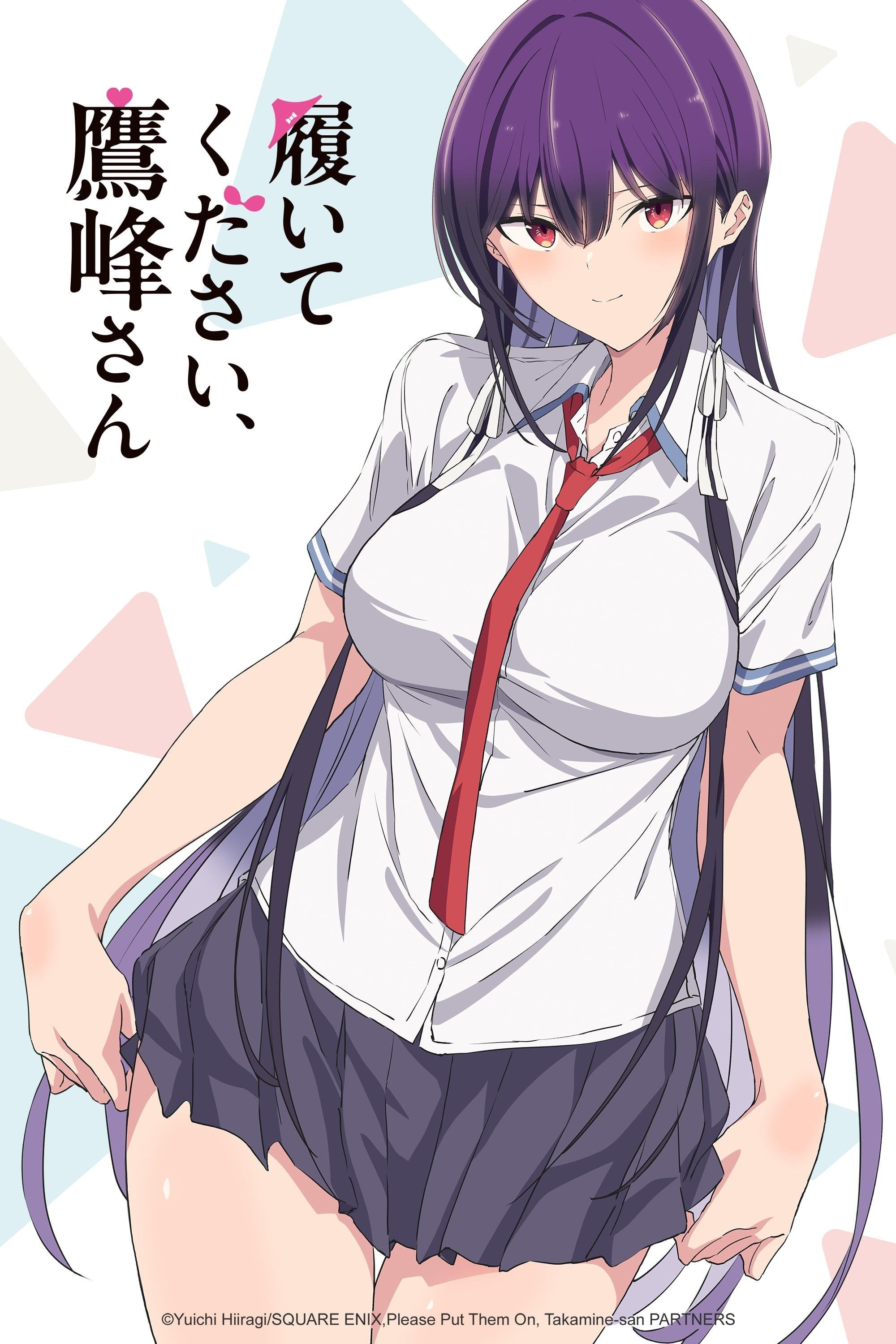 Please Put Them On, Takamine-san - Ryyfly, CaptainSP · 2025