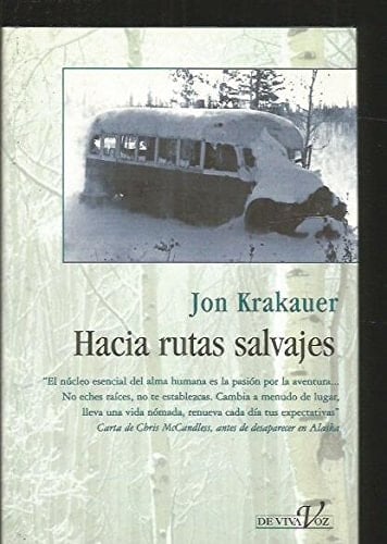 HACIA RUTAS SALVAJES - JON KRAKAUER • 1998