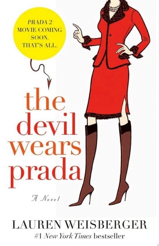 The Devil Wears Prada - Lauren Weisberger • 2003