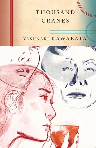 Thousand Cranes - Yasunari Kawabata · 1996