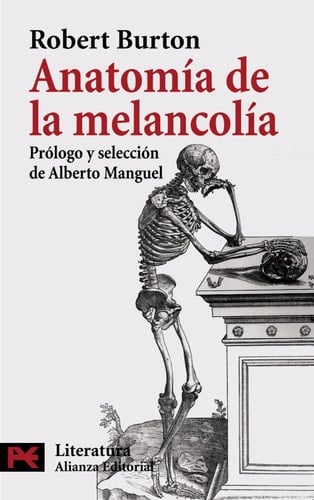 Anatomía de la melancolía - Robert Burton • 2006