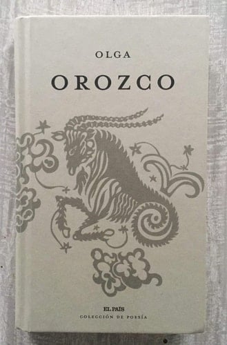 Olga Orozco: Obra poetica - Olga Orozco • 2008