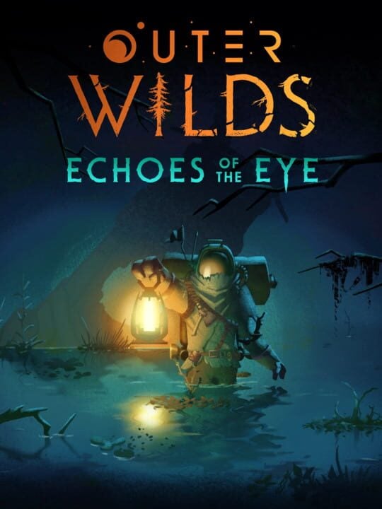 Outer Wilds: Echoes of the Eye - Nintendo Switch · PC (Microsoft Windows) · PlayStation 4 · PlayStation 5 · Xbox One · Xbox Series X|S