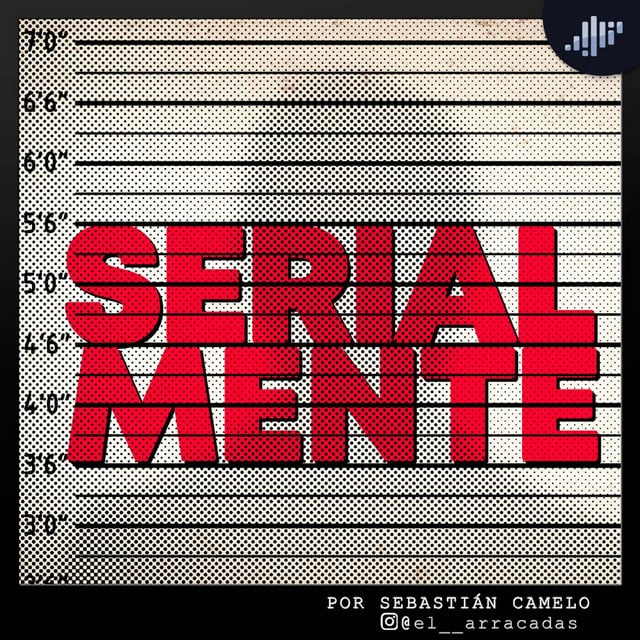 Serialmente | PIA Podcast - Show
