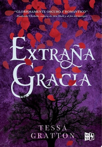 Extraña Gracia - Tessa Gratton · 2015