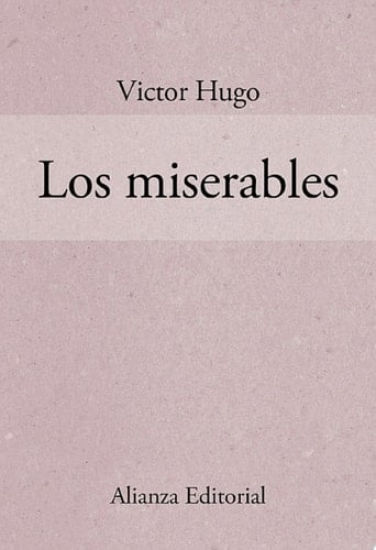 Los miserables - Victor Hugo • 2013
