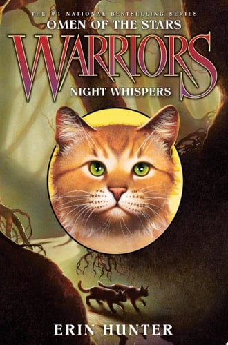 Warriors: Omen of the Stars #3: Night Whispers - Erin Hunter • 2010