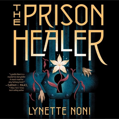 The Prison Healer - Lynette Noni · 2021
