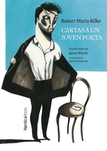 Cartas a un joven poeta - Rainer Maria Rilke, Ignasi Blanch, Isabel Hernández González · 2021