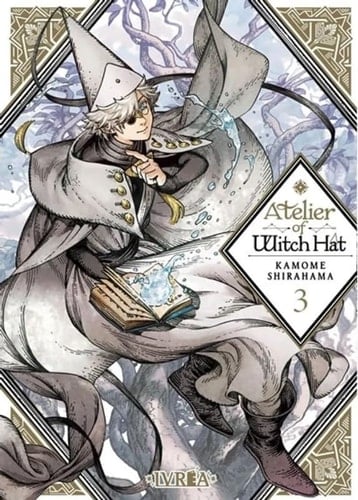 Atelier of Witch Hat 3 - Kamoe Shirahama · 2020