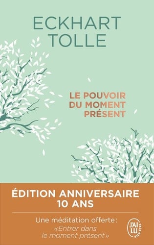 Le pouvoir du moment présent - Eckhart Tolle · 2020