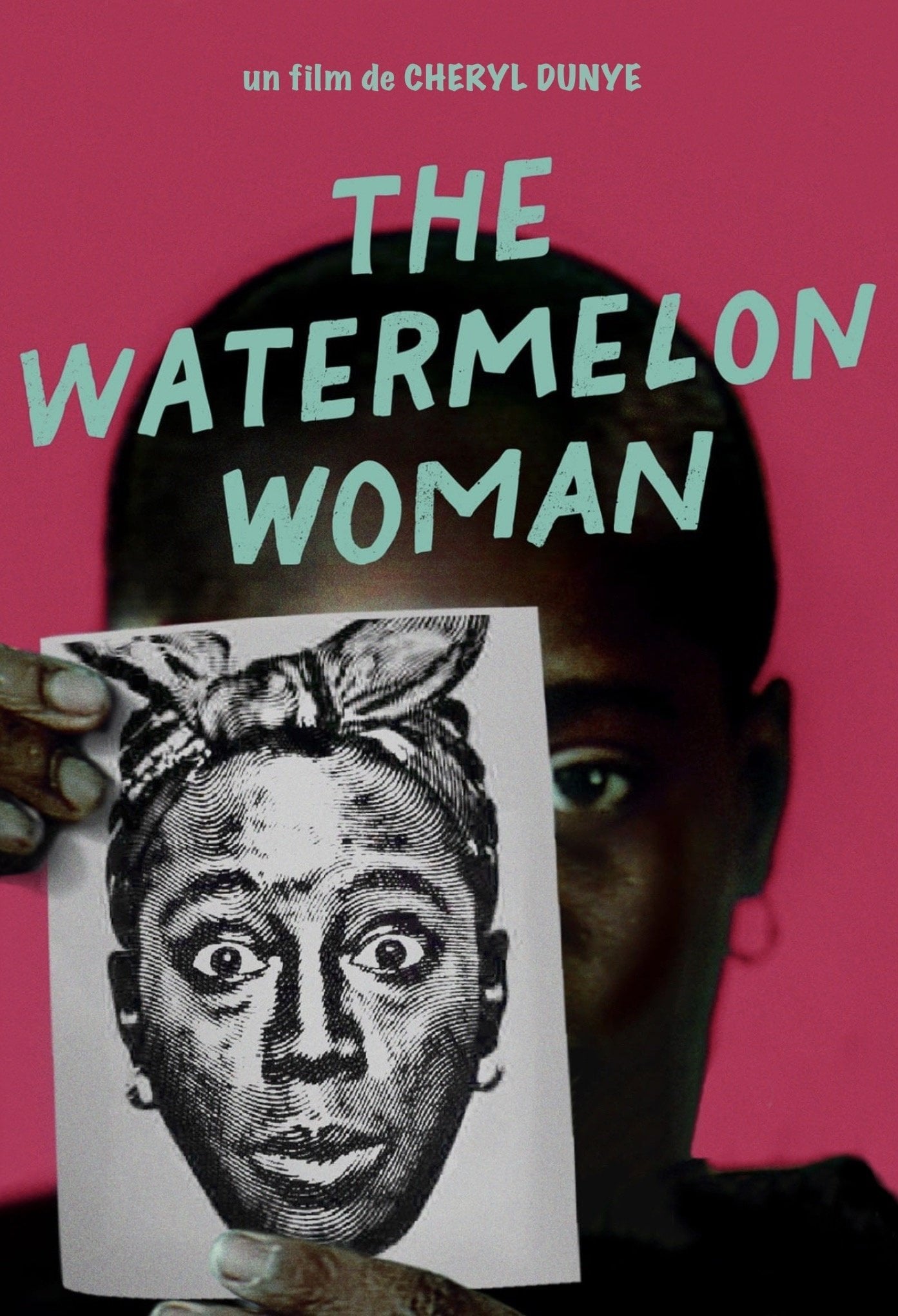 The watermelon woman - Cheryl Dunye · 1997