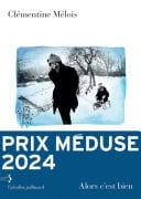 Alors c’est bien - Clémentine Mélois · 2024
