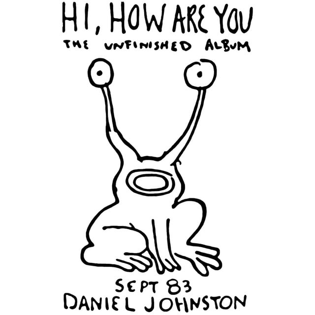 Hi How Are You - Album · Daniel Johnston