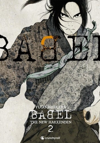 Babel - The new hakkenden Tome 2 - Yugo Ishikawa · 2024