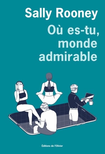 Où es-tu, monde admirable ? - Sally Rooney · 2022