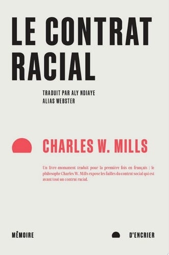 Le contrat racial - Charles W. Mills · 2023