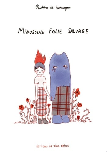 Minuscule folle sauvage - Pauline de Tarragon, Pi Ja Ma · 2024