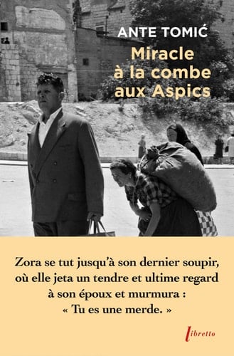 Miracle à la combe aux Aspics - Ante Tomić · 2022