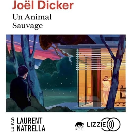 Un Animal Sauvage - Joël Dicker · 2024