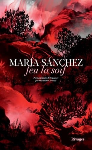 Feu la soif - María Sánchez · 2025