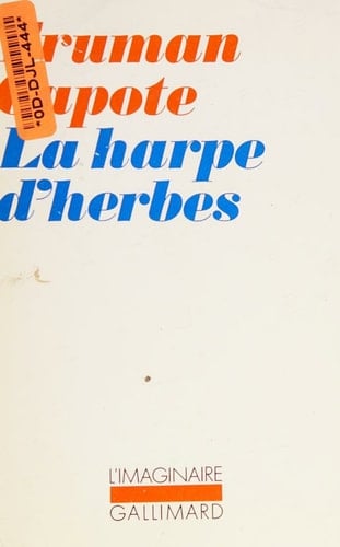 La harpe d'herbes - Truman Capote · 1978